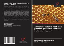 Zanieczyszczenie ro¿lin za pomoc¿ pszczó¿ Szkodniki - Kakhramanov, Boymakhmat;Rakhimdjanova, Nilofer