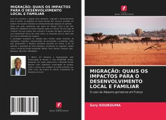 MIGRAÇÃO: QUAIS OS IMPACTOS PARA O DESENVOLVIMENTO LOCAL E FAMILIAR - KOUROUMA, Sory