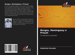 Borges, Hemingway e Proust - Grendas, Sebastián