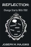 Reflection: Change Starts with YOU!