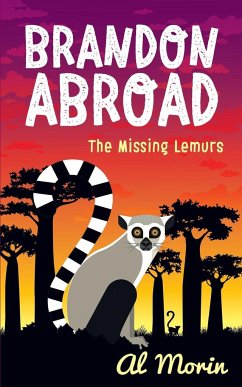 Bandon Abroad: The Missing Lemurs - Morin, Al