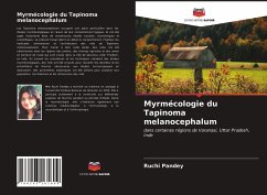 Myrmécologie du Tapinoma melanocephalum - Pandey, Ruchi