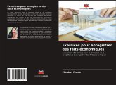 Exercices pour enregistrer des faits économiques