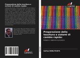 Preparazione della tessitura e sistemi di cambio rapido: Preparazione della tessitura e sistemi di cambio rapido: