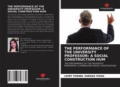 THE PERFORMANCE OF THE UNIVERSITY PROFESSOR: A SOCIAL CONSTRUCTION HUM - Vargas Vivas, Leidy Yhanel