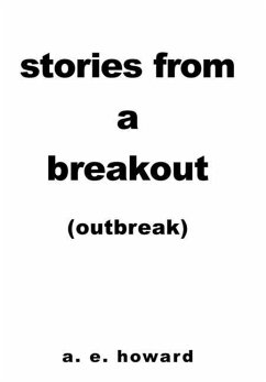 Stories from a Breakout - Howard, A. E.