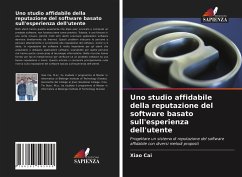 Uno studio affidabile della reputazione del software basato sull'esperienza dell'utente - Cai, Xiao;Duan, Tie