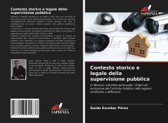 Contesto storico e legale della supervisione pubblica - Escobar Pérez, Guido