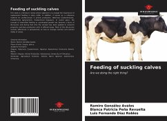 Feeding of suckling calves - González Avalos, Ramiro;Peña Revuelta, Blanca Patricia;Díaz Robles, Luis Fernando