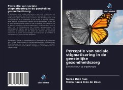 Perceptie van sociale stigmatisering in de geestelijke gezondheidszorg - Díez Ríos, Nerea;Ríos de Deus, María Paula