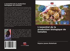 L'essentiel de la production biologique de tomates - Mshelizah, Rejoice James