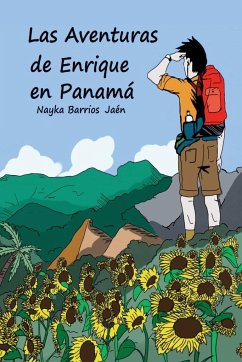 Las Aventuras de Enrique en Panamá (Spanish & black/white version) - Barrios Jaén, Nayka