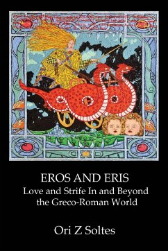 EROS AND ERIS - Soltes, Ori Z