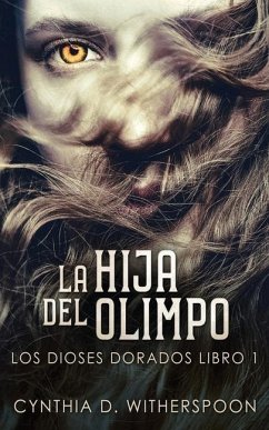 La Hija Del Olimpo - Witherspoon, Cynthia D.