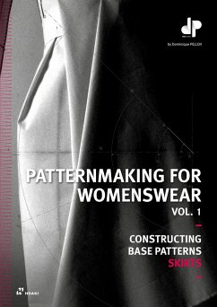 Patternmaking for Womenswear, Vol. 1: Constructing Base Patterns - Skirts - Pellen, Dominique