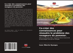 Co-créer des connaissances pour résoudre le problème des ravageurs du pommier. - Nyangau, Isaac Mbeche