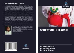 SPORTTANDHEELKUNDE - Rojekar, Dr Nilesh;Shukla, Dr Harshita;Bhattad, Dr Durga