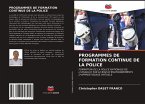 PROGRAMMES DE FORMATION CONTINUE DE LA POLICE
