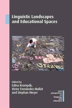 Linguistic Landscapes and Educational Spaces