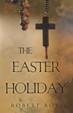 The Easter Holiday - Ross, Robert