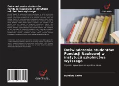 Do¿wiadczenia studentów Fundacji Naukowej w instytucji szkolnictwa wy¿szego - Keke, Bulelwa