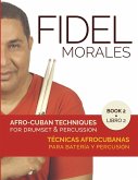 Afro-Cuban Techniques for Drumset & Percussion - Vol. 2