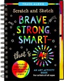 Scratch & Sketch Brave, Strong & Smart -- That's Me!