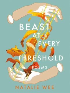 Beast At Every Threshold - Wee, Natalie