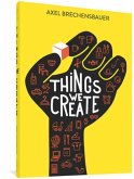 Things We Create Things We Create