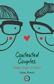 Contented Couples: Magic, Logic or Luck?