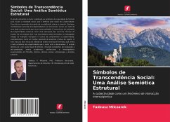 Símbolos de Transcendência Social: Uma Análise Semiótica Estrutural - Milczarek, Tadeusz