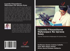 Czynniki Fitosanitarne Wp¿ywaj¿ce Na Upraw¿ Kawy - Cotrina Cabello, Guillermo Gomer; Alejos Patiño, Italo Wile; Esteban Nolberto, Efrain David