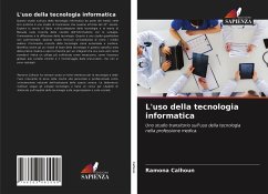 L'uso della tecnologia informatica - Calhoun, Ramona
