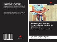 Mobile application to create shared routes for bike users - González Martínez, Luis David; Cuervo Sánchez, Jhon Alejandro