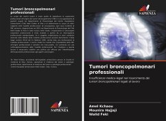 Tumori broncopolmonari professionali - Kchaou, Amel; Hajjaji, Mounira; Feki, Walid