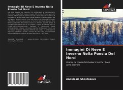 Immagini Di Neve E Inverno Nella Poesia Del Nord - Shestakova, Anastasia