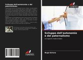 Sviluppo dell'autonomia e del paternalismo