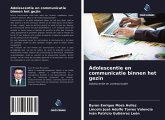 Adolescentie en communicatie binnen het gezin