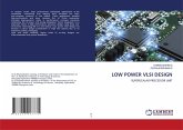 LOW POWER VLSI DESIGN