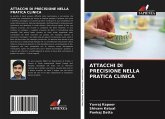 ATTACCHI DI PRECISIONE NELLA PRATICA CLINICA