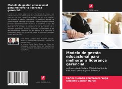 Modelo de gestão educacional para melhorar a liderança gerencial. - Chumacero Vega, Carlos Hernán;Carrión Barco, Gilberto