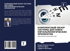 KOMPLEKSNYJ OBZOR SISTEMY DOSTAVKI OFTAL'MOLOGIChESKIH PREPARATOV - Sahoo, Rudra Naraqn;Dash, Rasmita;Mallick, Subrata