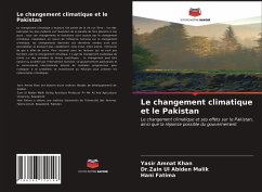 Le changement climatique et le Pakistan - Khan, Yasir Amnat;Malik, Dr.Zain Ul Abiden;Fatima, Hani