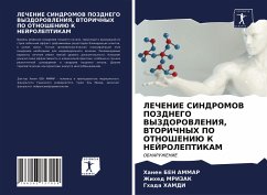 LEChENIE SINDROMOV POZDNEGO VYZDOROVLENIYa, VTORIChNYH PO OTNOShENIJu K NEJROLEPTIKAM - Ben Ammar, Hanen;MRIZAK, Zhihed;Hamdi, Ghada