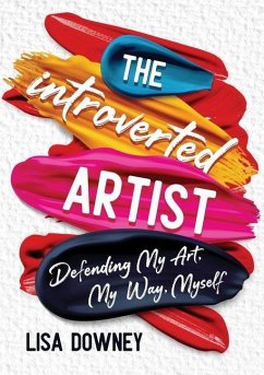 The Introverted Artist - Downey, Lisa