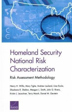 Homeland Security National Risk Characterization - Willis, Henry H; Tighe, Mary; Lauland, Andrew