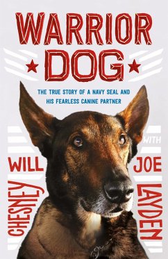 Warrior Dog (Young Readers Edition) - Layden, Joe; Chesney, Will