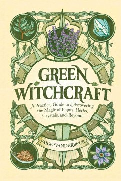 Green Witchcraft - Vanderbeck, Paige