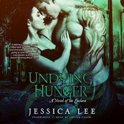 Undying Hunger: A Novel of the Enclave - Lee, Jessica