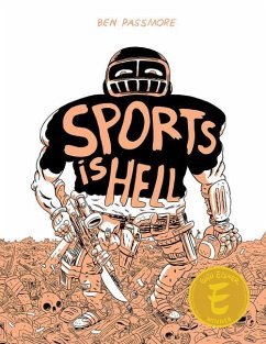 Sports Is Hell: Hardcover Edition - Passmore, Ben